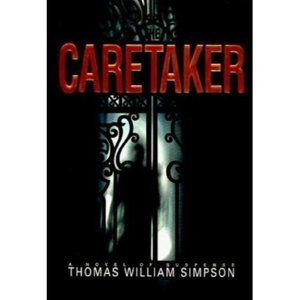 The Caretaker by Simpson, Thomas William
